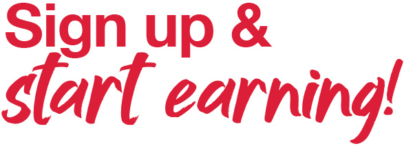 Sign up and start earning!